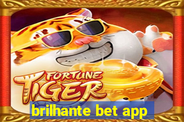 brilhante bet app